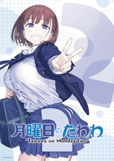 Getsuyoubi No Tawawa 2