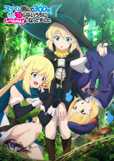 Slime Taoshite 300 Nen Shiranai Uchi Ni Level Max Ni Nattemashita Dub